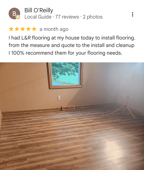 Google review from Bill O’Reilly — 5 stars for L&R Flooring Solutions