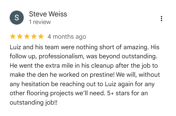 Google review from Steve Weiss — 5 stars for L&R Flooring Solutions